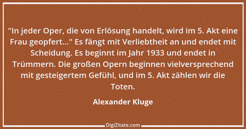 Zitat von Alexander Kluge 28