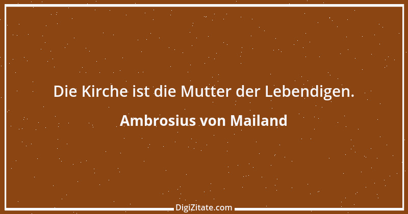 Zitat von Ambrosius von Mailand 31