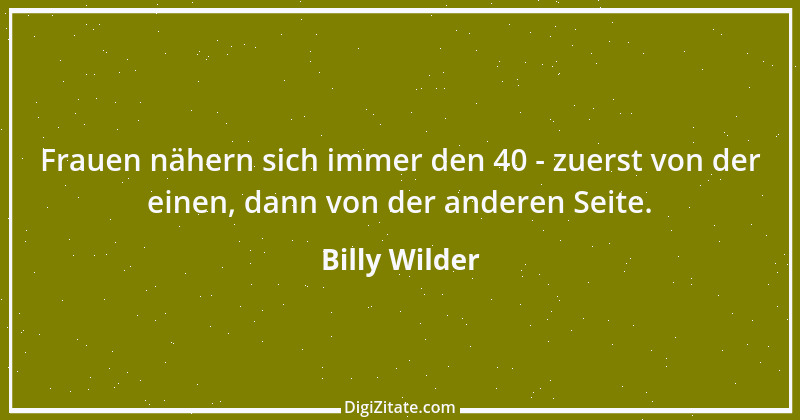 Zitat von Billy Wilder 11