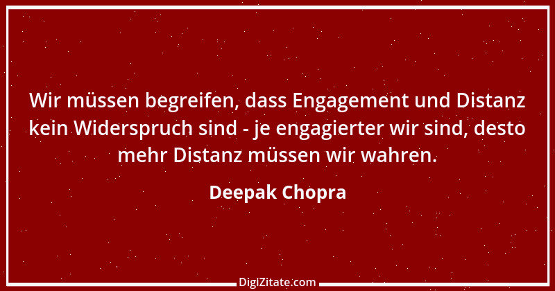 Zitat von Deepak Chopra 1