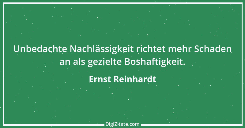 Zitat von Ernst Reinhardt 495