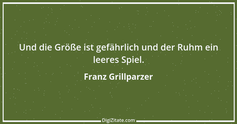 Zitat von Franz Grillparzer 100