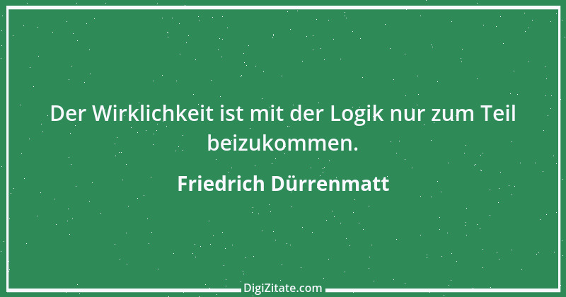 Zitat von Friedrich Dürrenmatt 17