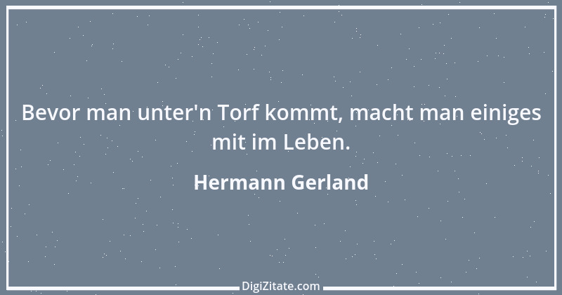 Zitat von Hermann Gerland 18