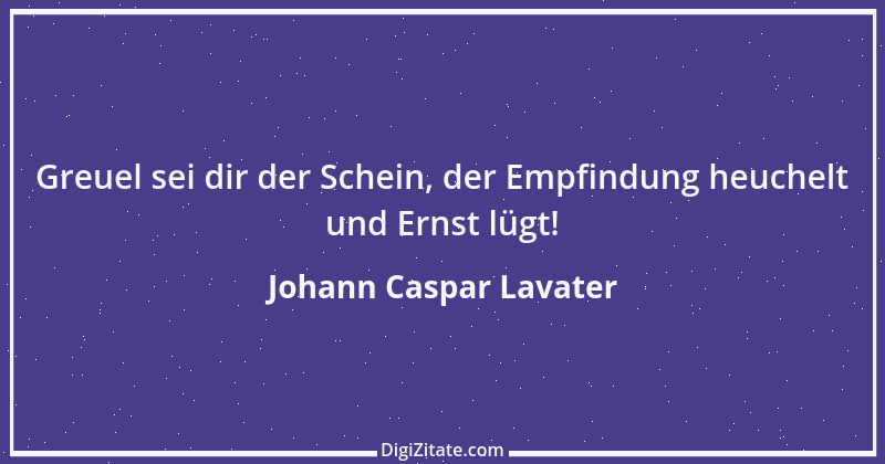 Zitat von Johann Caspar Lavater 224