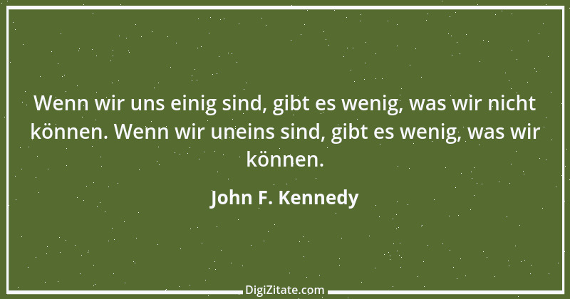 Zitat von John F. Kennedy 14