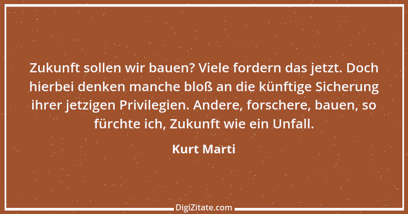 Zitat von Kurt Marti 47