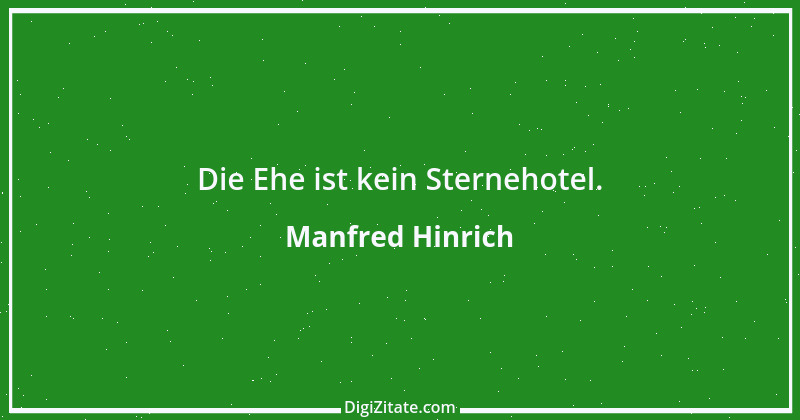 Zitat von Manfred Hinrich 2428