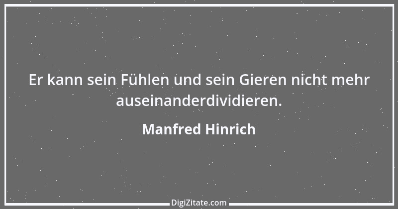 Zitat von Manfred Hinrich 428