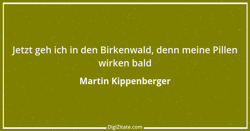 Zitat von Martin Kippenberger 1