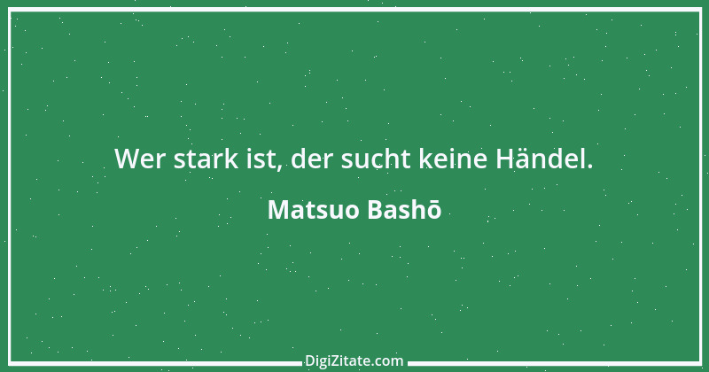 Zitat von Matsuo Bashō 14