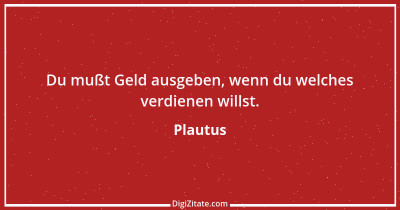 Zitat von Plautus 60