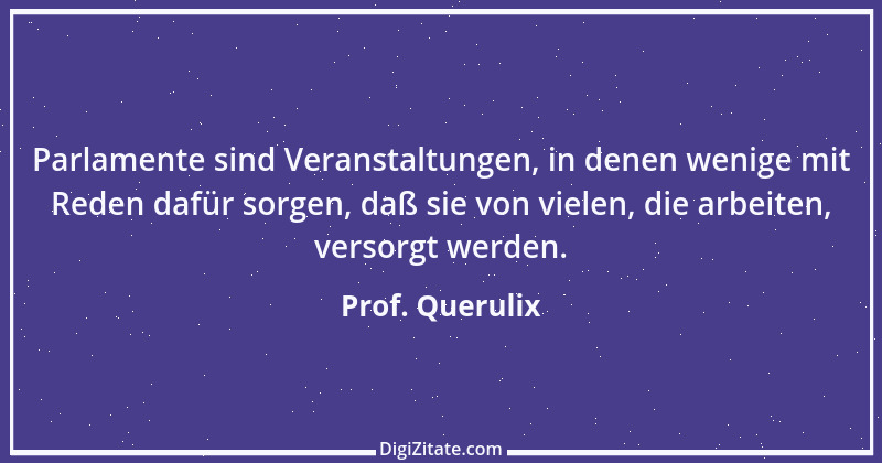 Zitat von Prof. Querulix 546