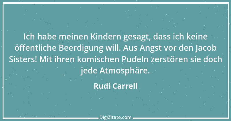 Zitat von Rudi Carrell 3