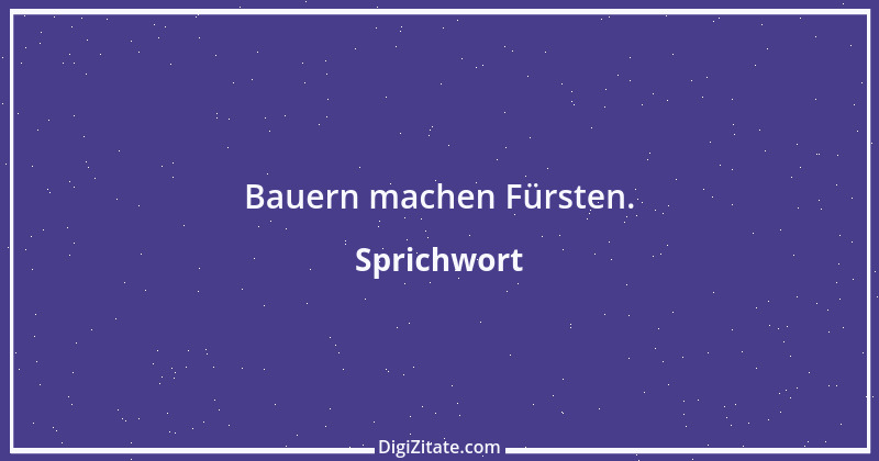 Zitat von Sprichwort 10246