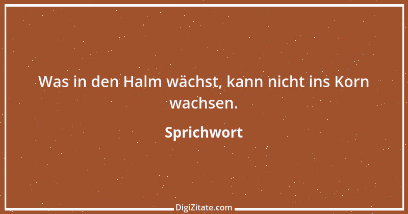 Zitat von Sprichwort 6246