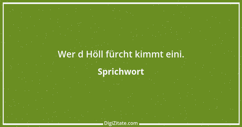 Zitat von Sprichwort 9246