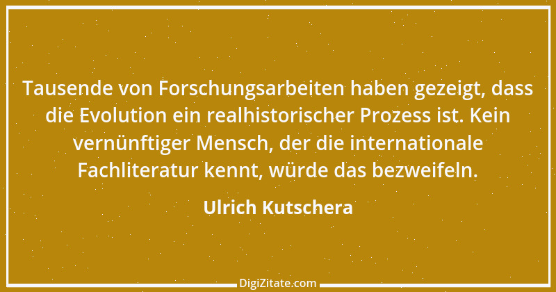 Zitat von Ulrich Kutschera 1