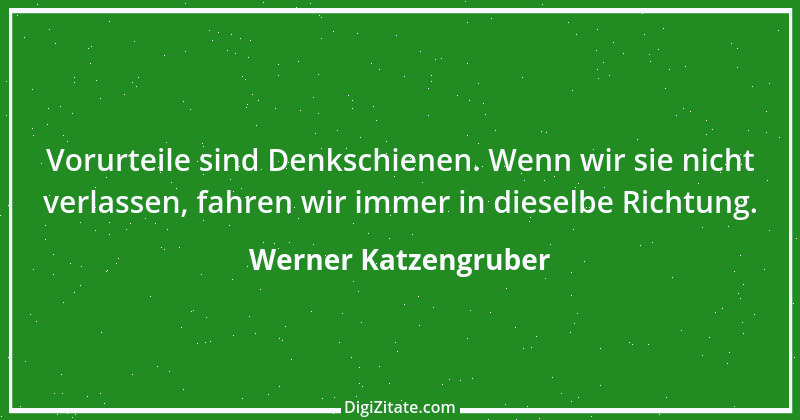 Zitat von Werner Katzengruber 1