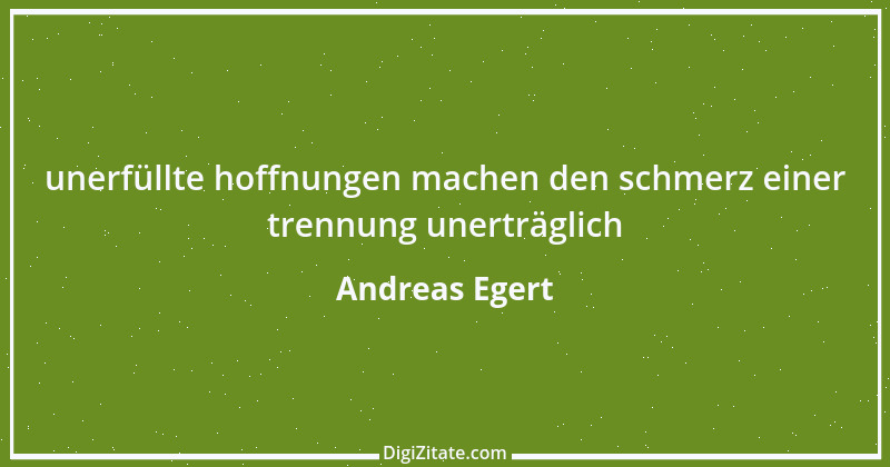 Zitat von Andreas Egert 156