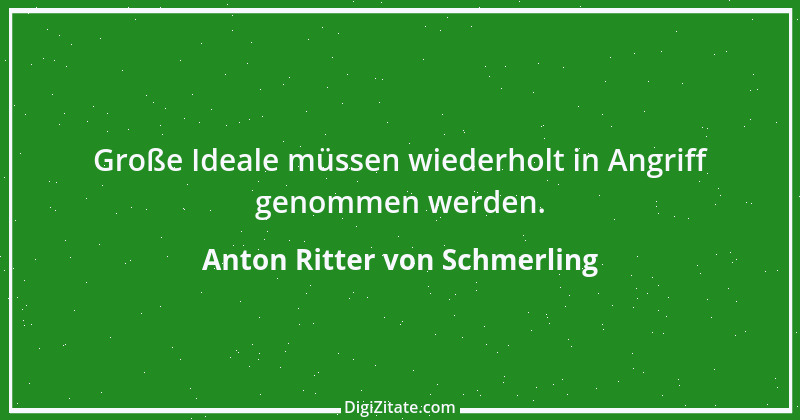 Zitat von Anton Ritter von Schmerling 1