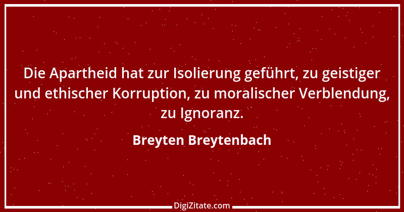 Zitat von Breyten Breytenbach 4