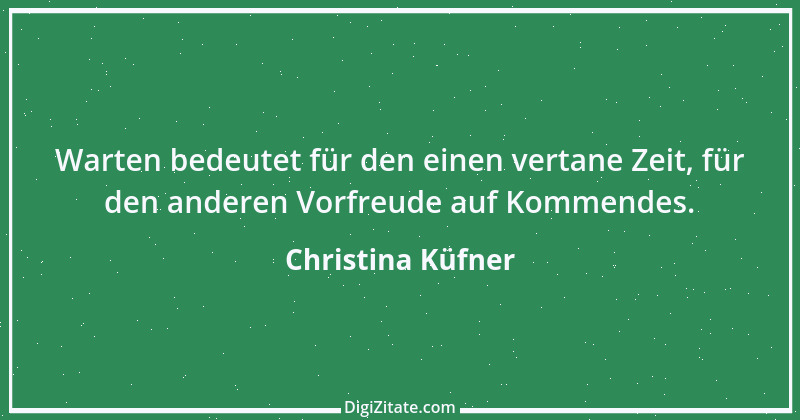 Zitat von Christina Küfner 10