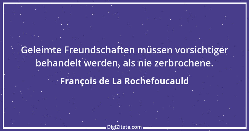 Zitat von François de La Rochefoucauld 168