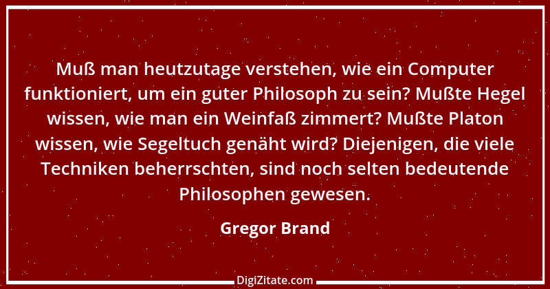 Zitat von Gregor Brand 145