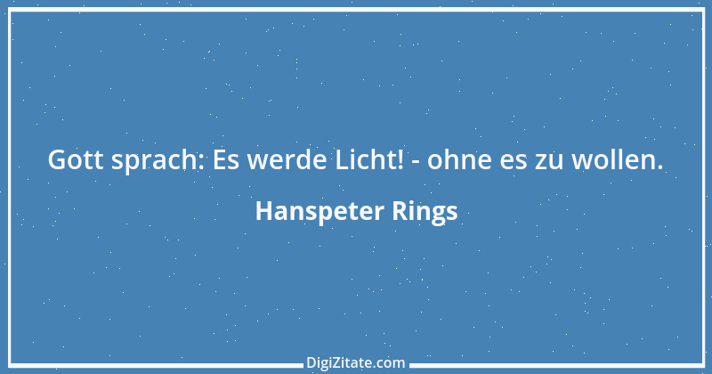 Zitat von Hanspeter Rings 146