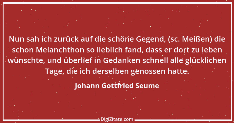 Zitat von Johann Gottfried Seume 188