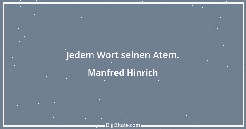 Zitat von Manfred Hinrich 2429