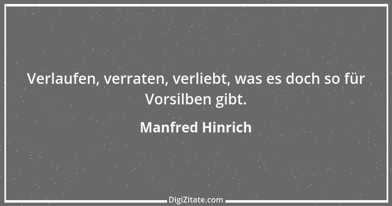 Zitat von Manfred Hinrich 429