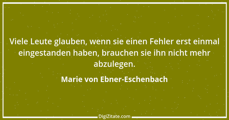 Zitat von Marie von Ebner-Eschenbach 223