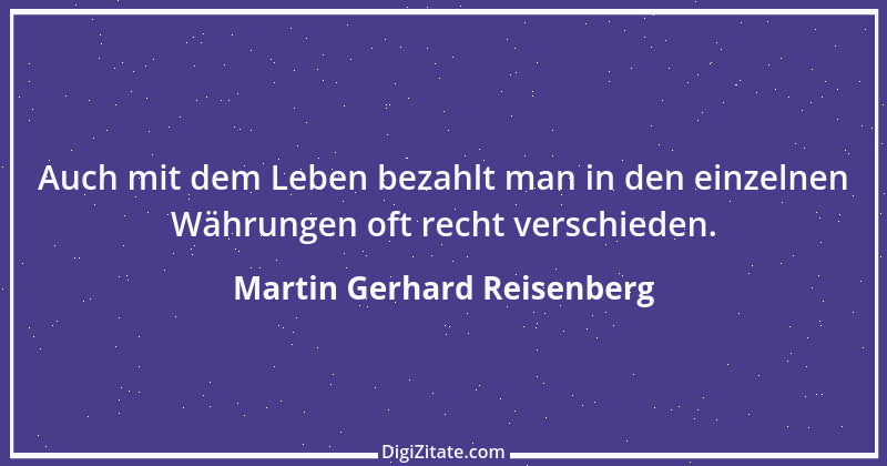 Zitat von Martin Gerhard Reisenberg 2570