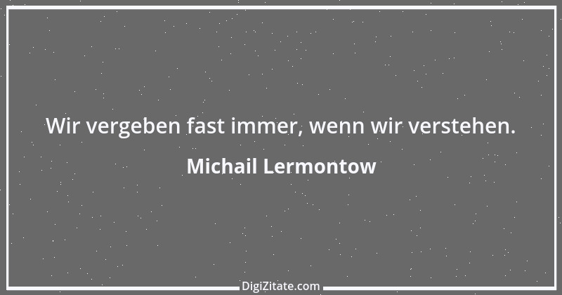 Zitat von Michail Lermontow 2