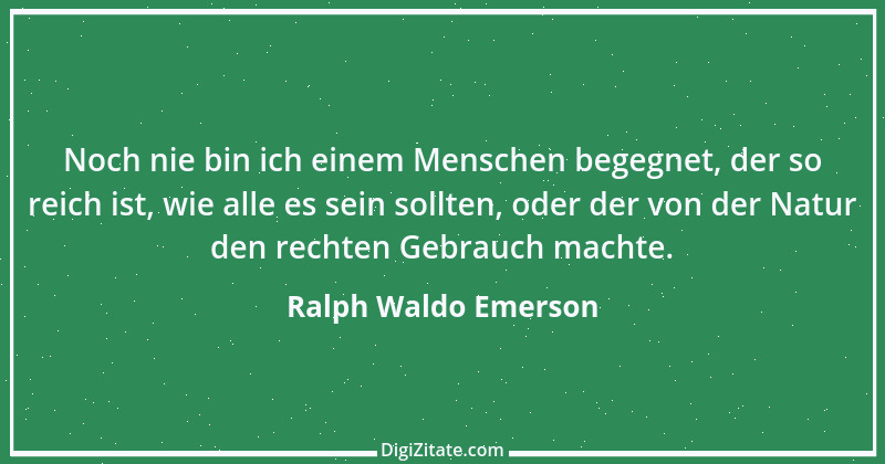 Zitat von Ralph Waldo Emerson 300