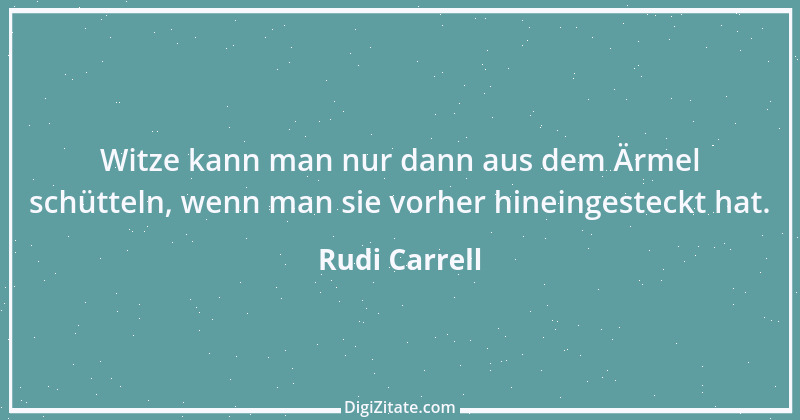 Zitat von Rudi Carrell 4