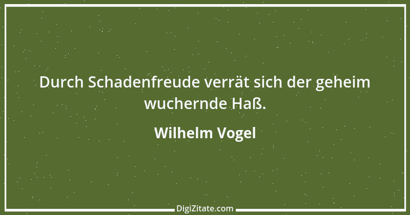 Zitat von Wilhelm Vogel 85