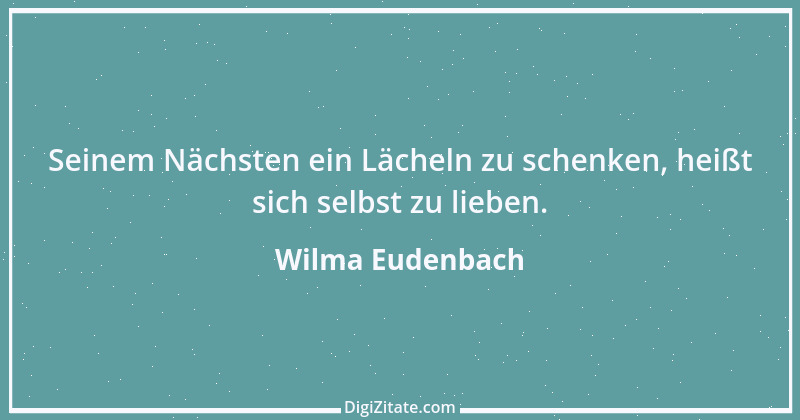 Zitat von Wilma Eudenbach 2