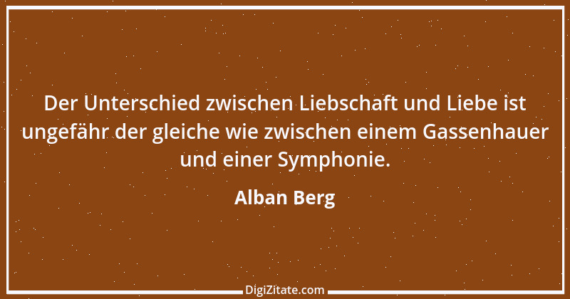 Zitat von Alban Berg 1