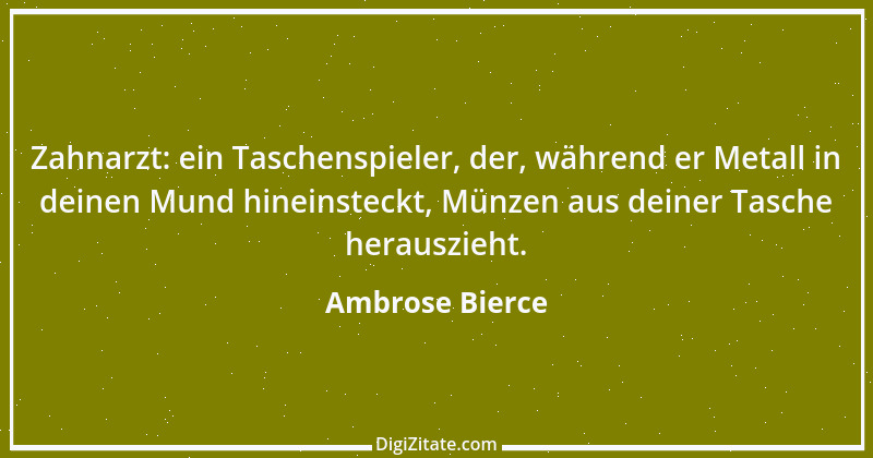 Zitat von Ambrose Bierce 9