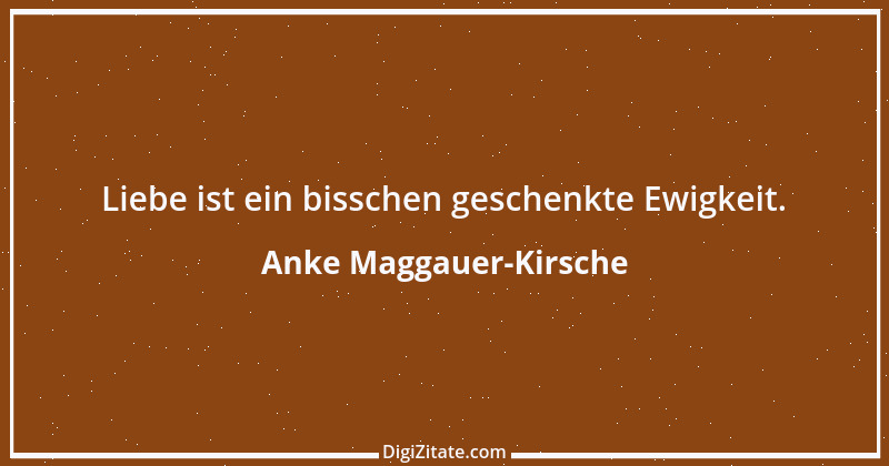 Zitat von Anke Maggauer-Kirsche 76