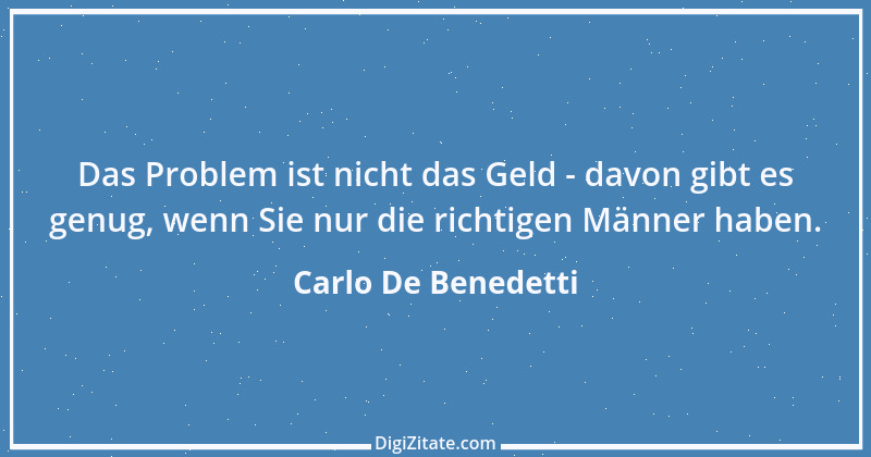 Zitat von Carlo De Benedetti 2