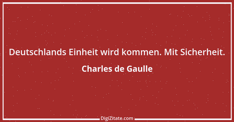 Zitat von Charles de Gaulle 17