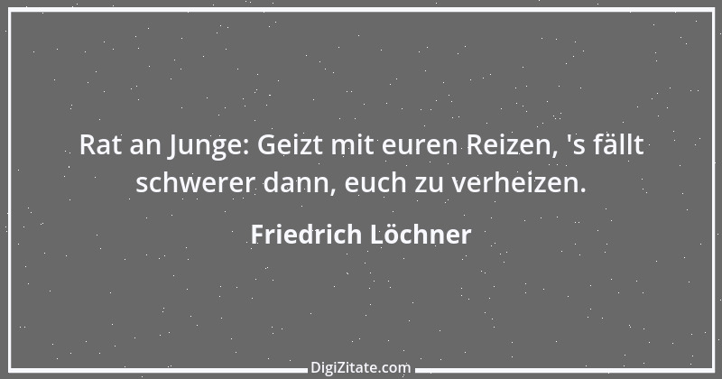 Zitat von Friedrich Löchner 331