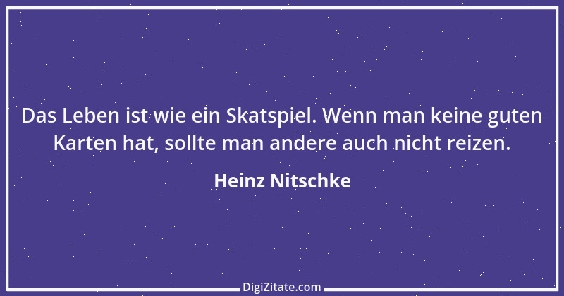 Zitat von Heinz Nitschke 9