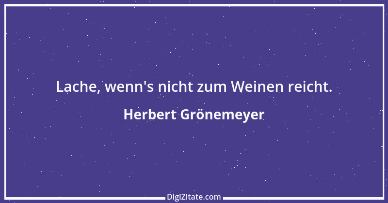 Zitat von Herbert Grönemeyer 16