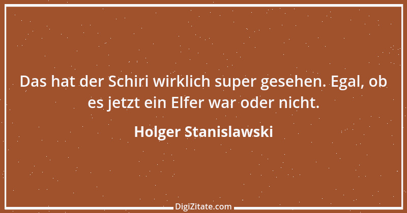 Zitat von Holger Stanislawski 1