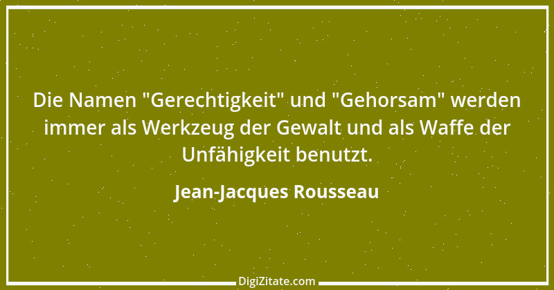 Zitat von Jean-Jacques Rousseau 366